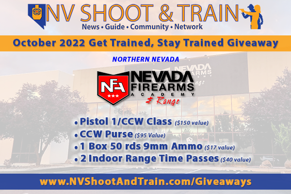 ONLY 4 DAYS LEFT TO ENTER! The October Get Trained, Stay Trained Giveaway for Northern Nevada is Live! Here is your chance to enter to win some free training from this month's Sponsor, Nevada Firearms Academy & Range ! Enter Today: https://www.nvshootandtrain.com/giveaways/item/322-october-2022-get-trained-stay-trained-giveaway-northern-nevada