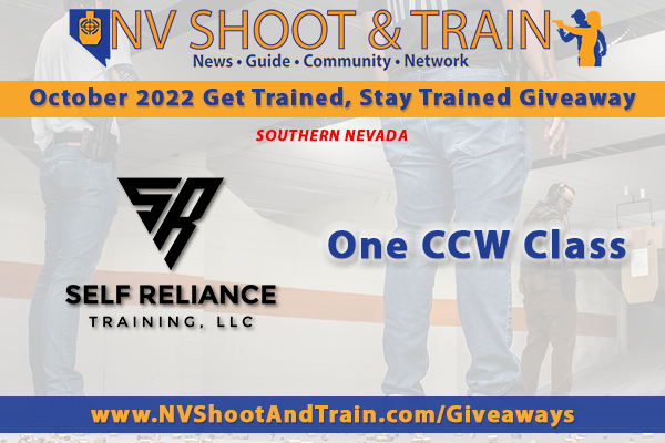 ONLY 4 DAYS LEFT TO ENTER! The October Get Trained, Stay Trained Giveaway for Southern Nevada is Live! Here is your chance to enter to win some free training from this month's Sponsor, Self Reliance Training, LLC ! Enter Today: https://www.nvshootandtrain.com/giveaways/item/321-october-2022-get-trained-stay-trained-giveaway-southern-nevada